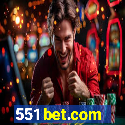 551 bet.com